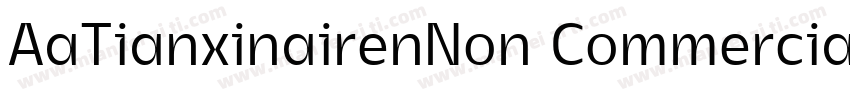 AaTianxinairenNon CommercialUse 字体转换
